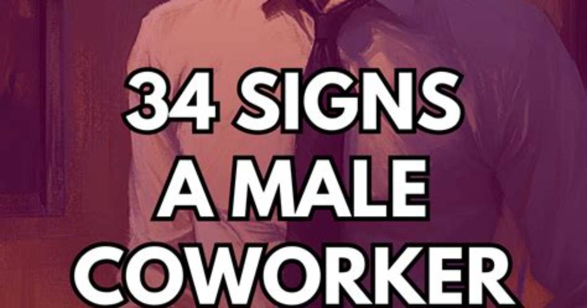 10 Sneaky Signs a Male Coworker Is Secretly Crushing on You