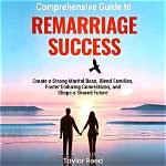 A Comprehensive Guide to His Marital Relationships