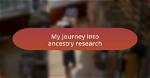 A Journey into Her Ancestry