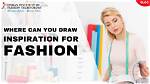 A Journey of Discovery and Fashion Inspiration