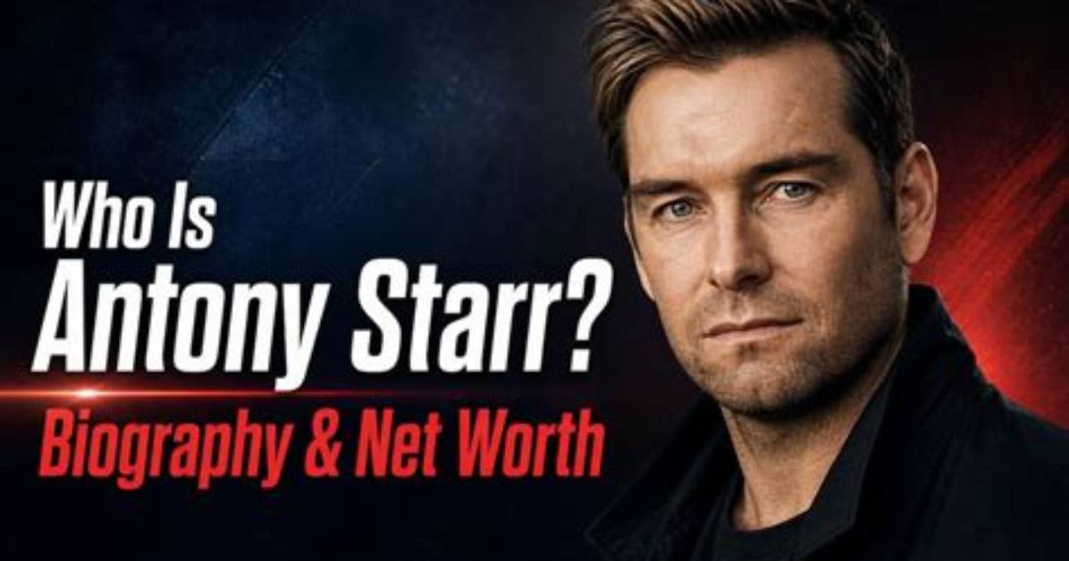 Antony Starr: Unveiling the Net Worth of a Rising Star