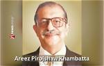 Areez Pirojshaw Khambatta Height, Weight, Net Worth, Age, Birthday, Wikipedia, Who, Instagram, Biography