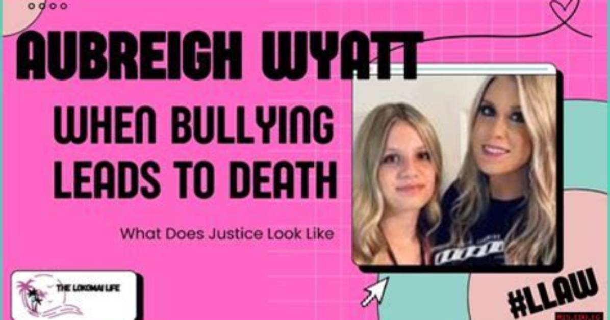 Aubreigh Wyatt Bullies' Unprecedented Apology: a Landmark in Accountability