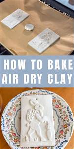 Baking Air Dry Clay: a Creative Journey into the World of Crafting