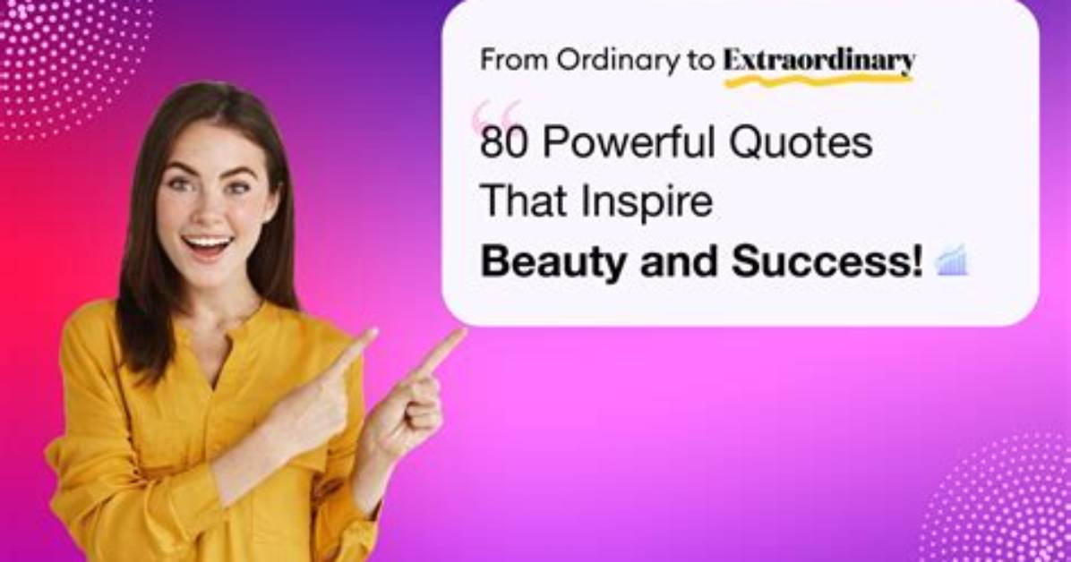 Beauty, Success, and Inspiration Revealed
