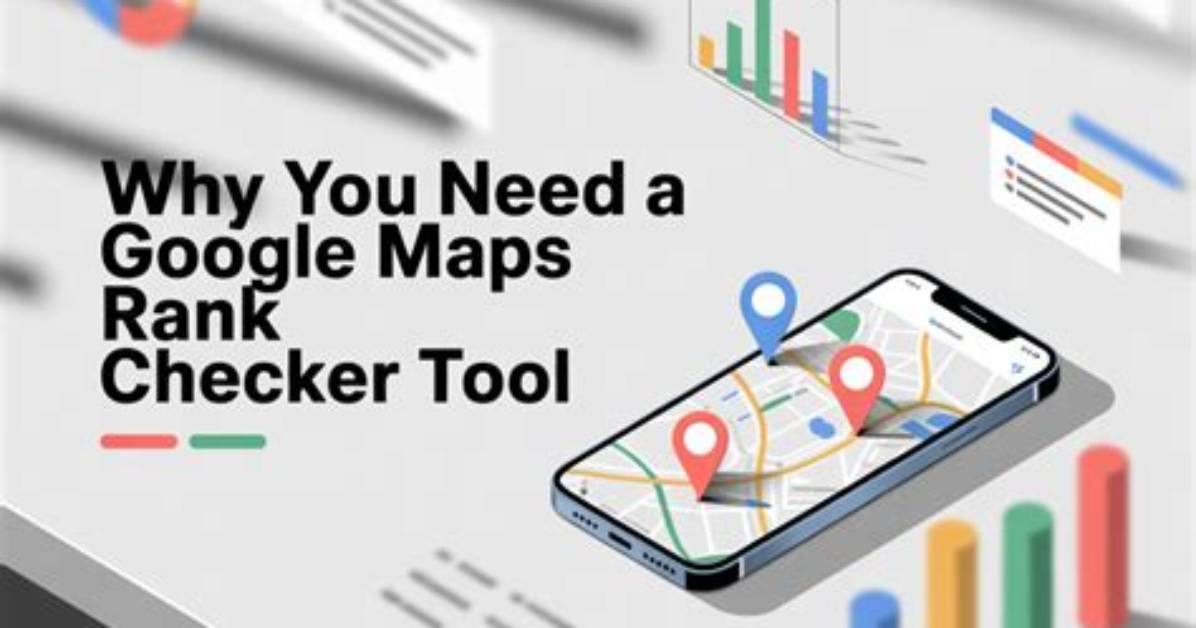 Best Google Places Rank Checker Tool | Analyze Your Rankings Today