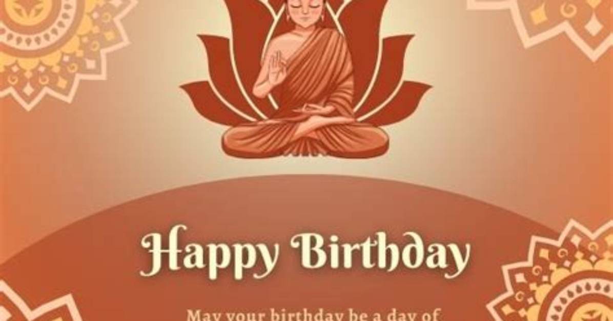 Buddhist Birthday Wishes: Celebrating Life with Mindfulness and Joy