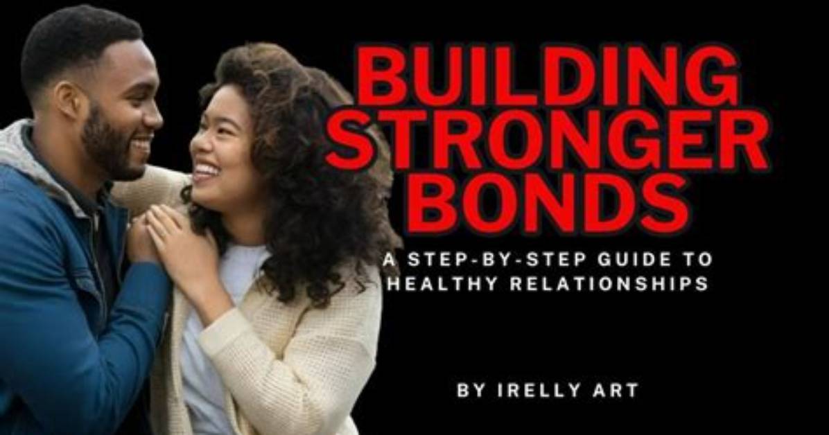 Building Stronger Bonds: How to Not Be Petty in a Relationship