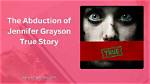 Captivating Insights into the Abduction of Jennifer Grayson | Wikipedia