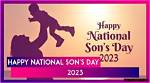 Celebrate the Special Bond: National Sons Day 2024 Approaches