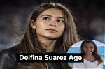 Delfina Suarez: a Glimpse into Her Age and Life