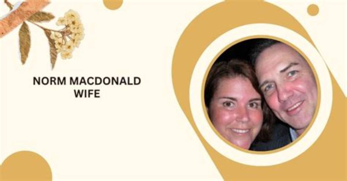 Did Norm Macdonald Have a Wife?
