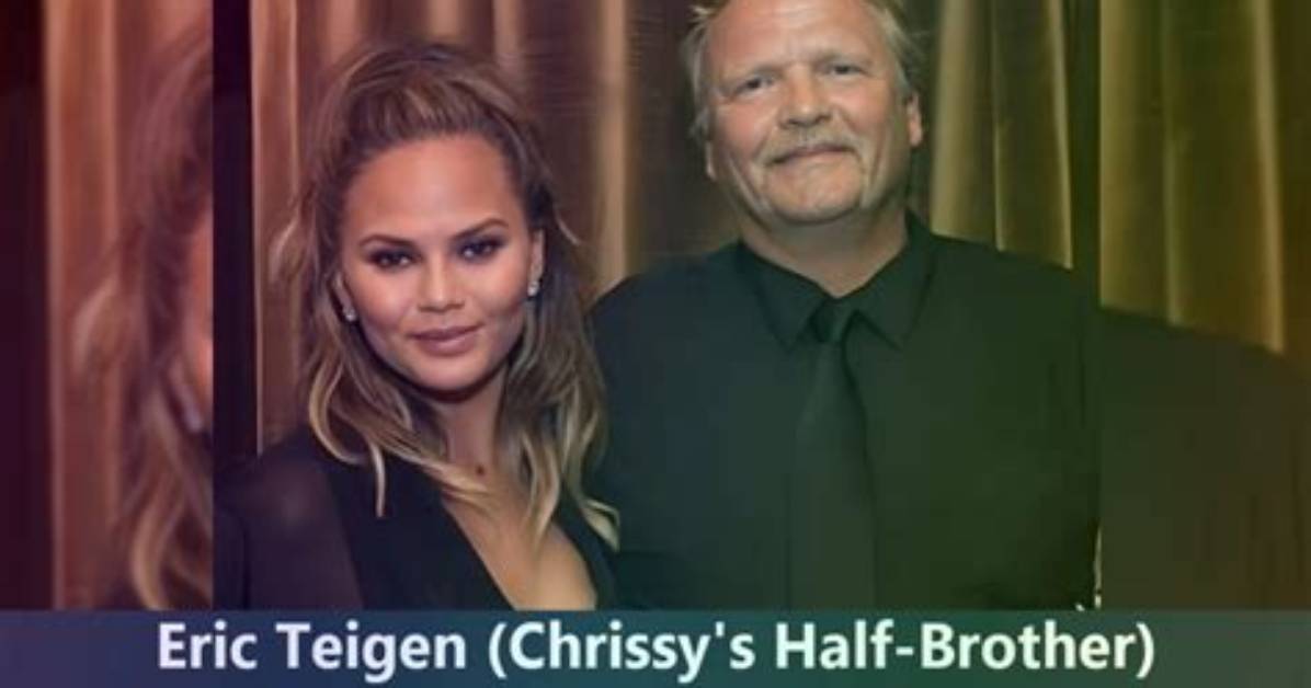 Does Chrissy Teigen Have a Brother: Where Is Her Sister Tina Teigen Now?