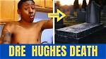 Dre Hughes Age, Birthday, Wikipedia, Who, Nationality, Biography