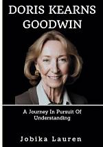 Exploring Doris Kearns Goodwin's Health Journey