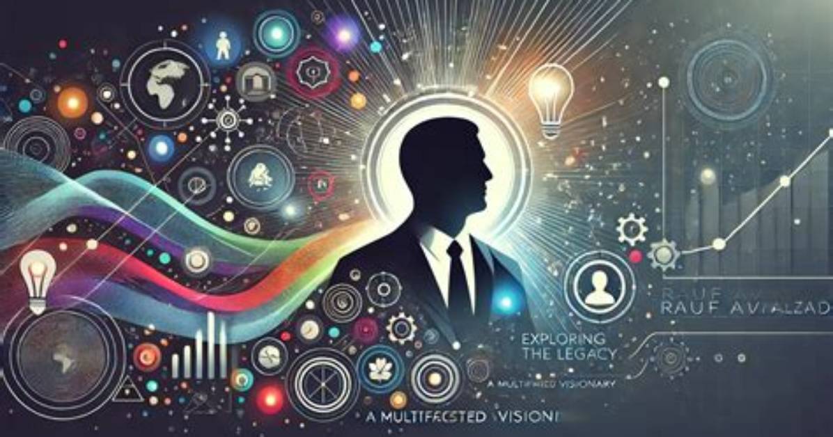 Exploring His Multifaceted Legacy and Impact