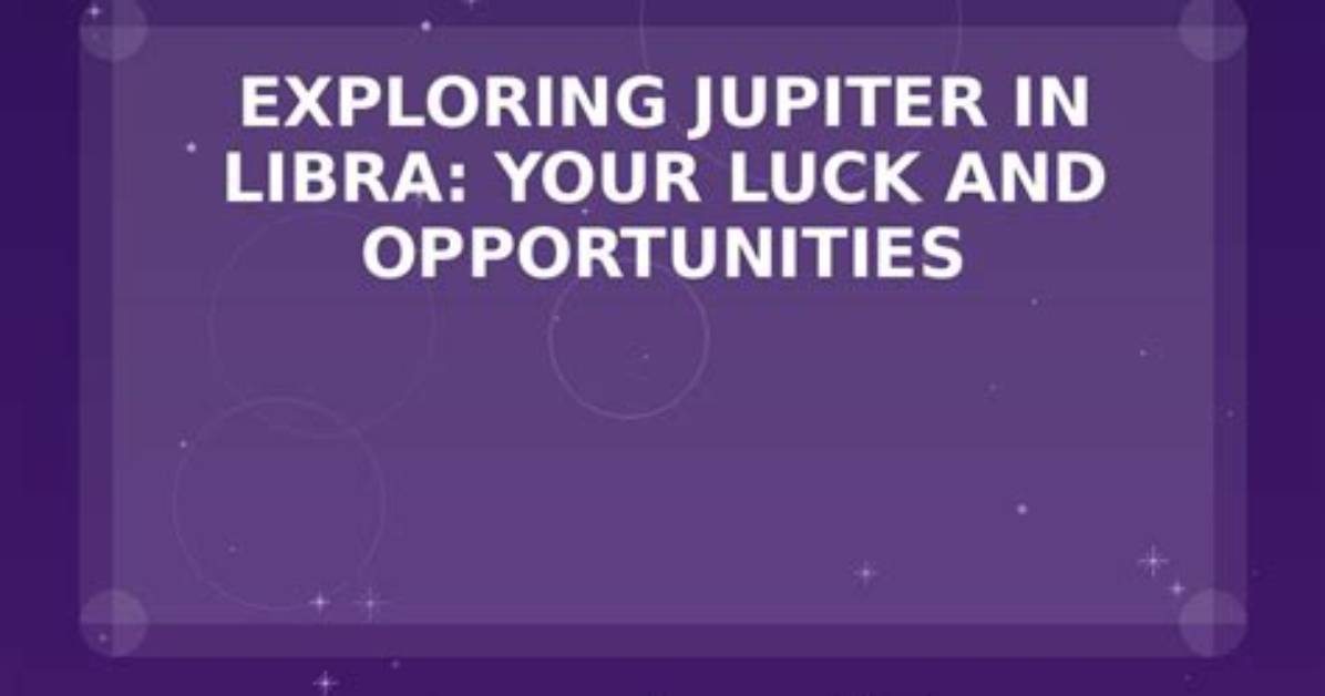 Exploring the Energies of Jupiter in Libra