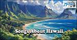Exploring the Heartbeat of Hawaii: Popular Songs That Define the Islands