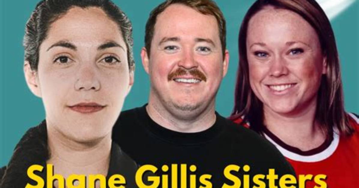 Exploring the Lives of Shane Gillis' Sisters
