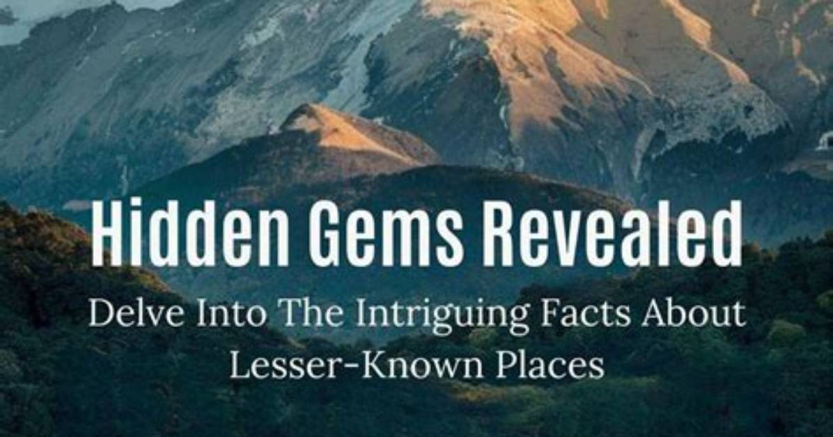 Hidden Gems and Intriguing Facts
