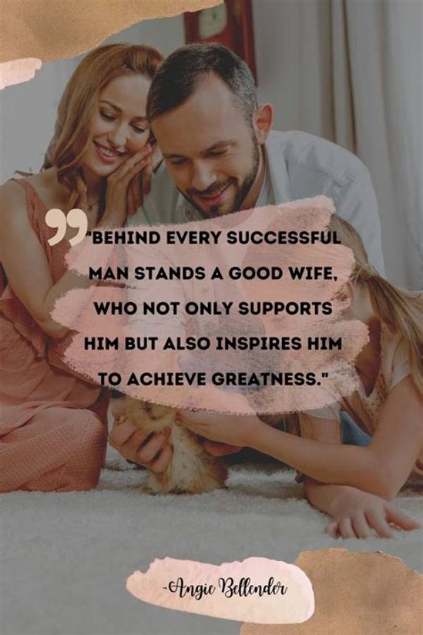 Inside the Role of His Supportive Wife