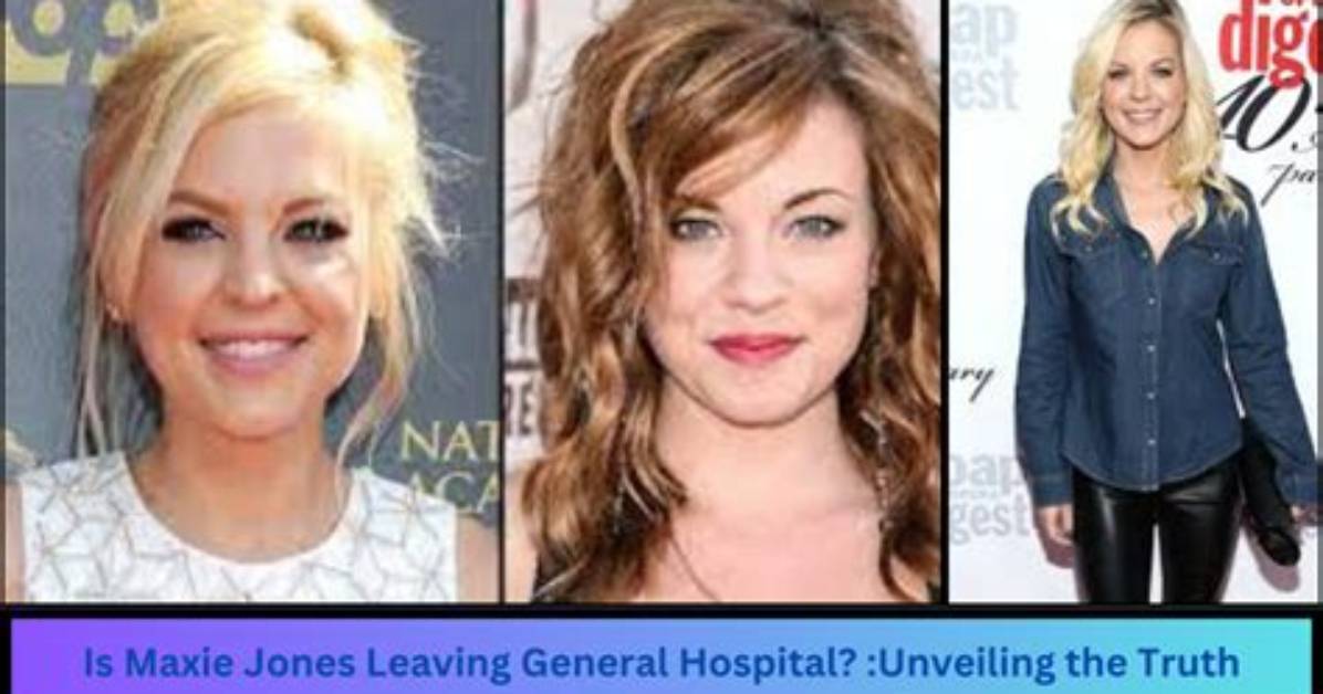 Is Maxie Jones Leaving General Hospital in 2022 & What Happened to Her? Fans Wonder If She Will Go with Peter