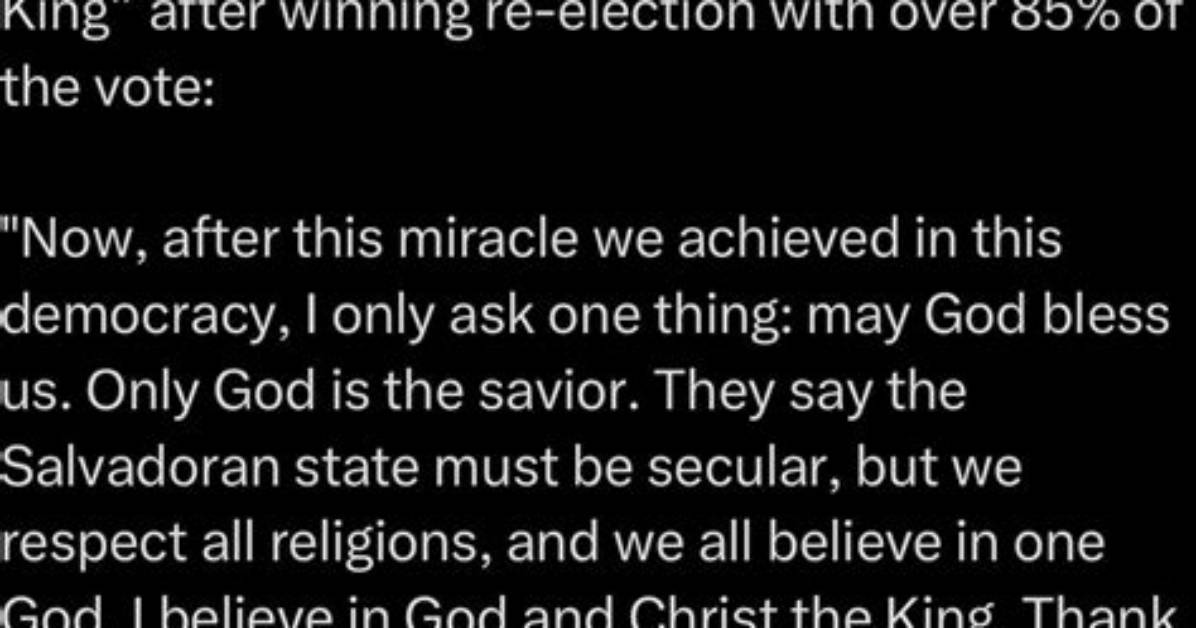 Is Nayib Bukele a Follower of Christ?