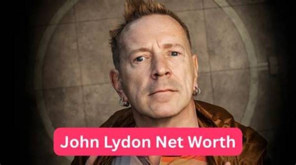John Lydon's Net Worth Explored