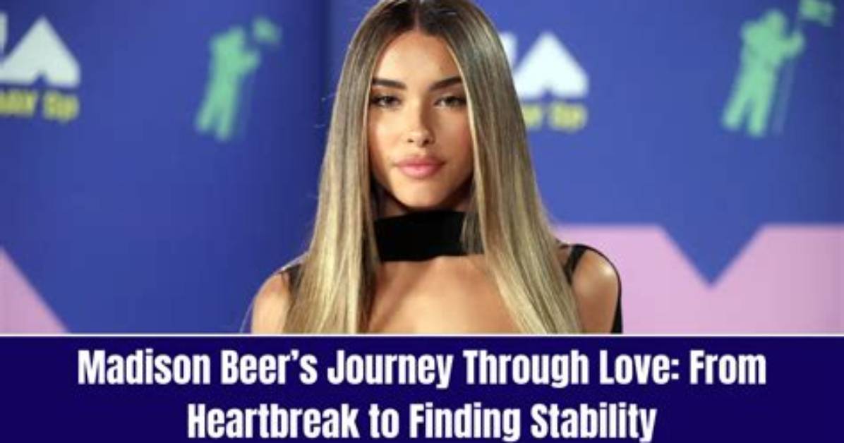 Madison Beer's Romantic Journey: a Peek into Her Past and Present Relationships