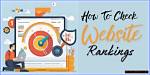 Mastering the Art of Checking Your Website's Google Rank