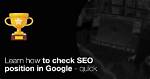 Mastering the Art of Finding Google Position for Keywords