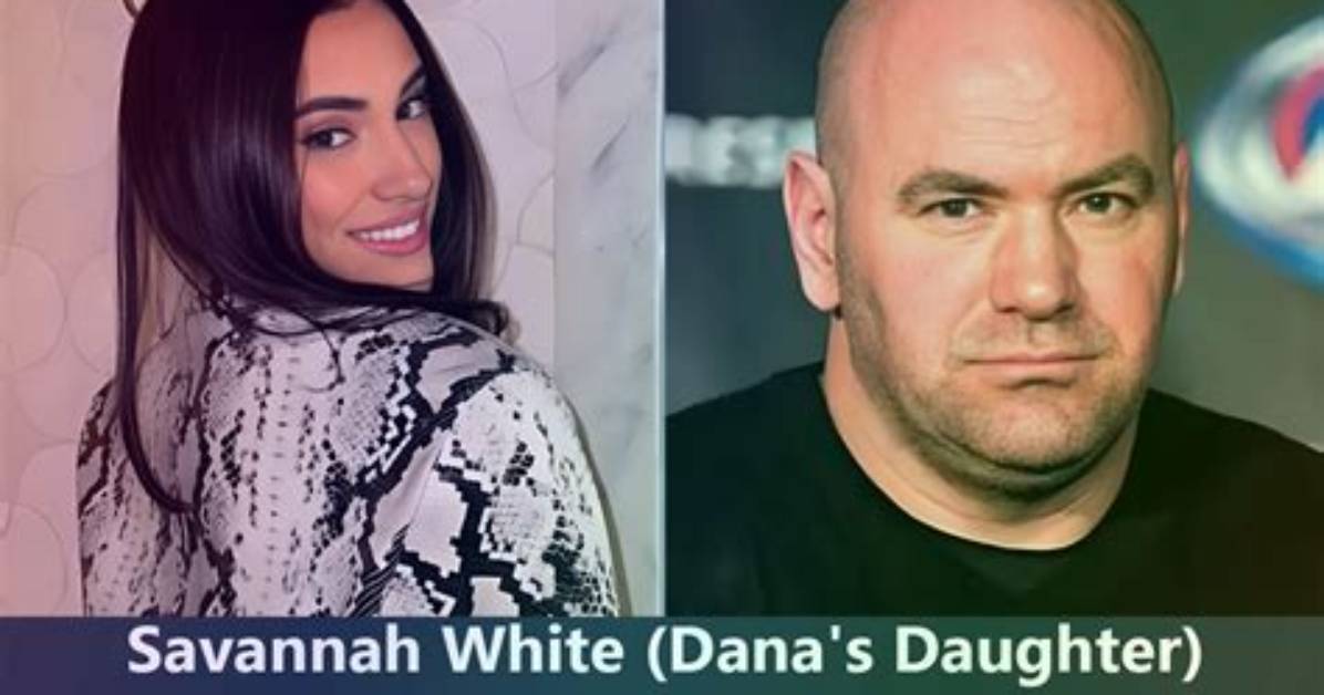 Meet Dana White's Mysterious Daughter: Uncovering the Secretive Life of Savannah White