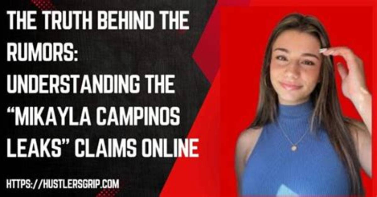 Mukayla Campinos Leaks: Unveiling the Hidden Truths