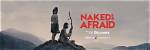 Naked and Afraid Season 15 Release Date and Air Time on Discovery+