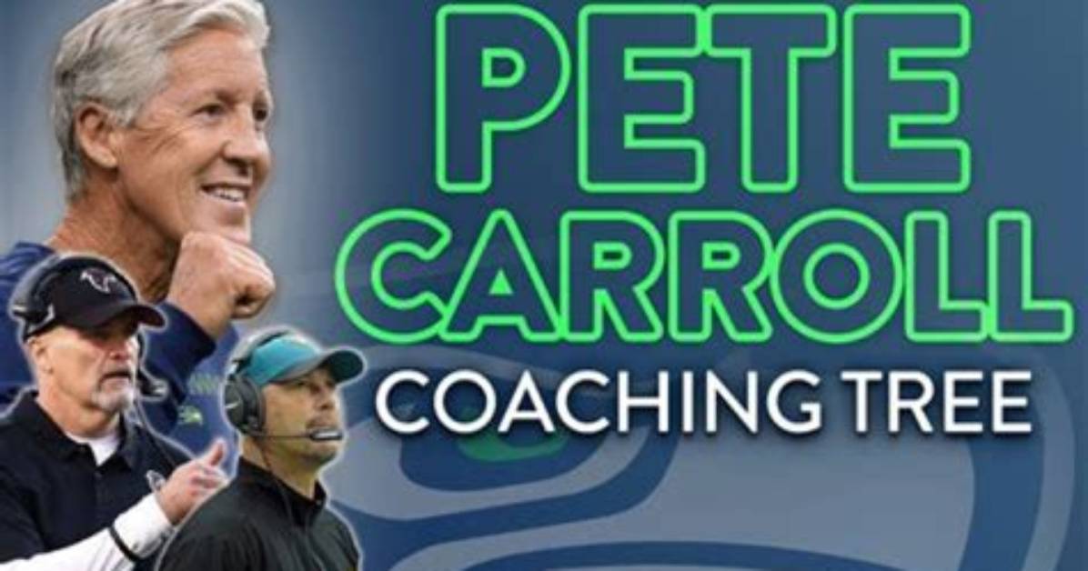 Pete Carroll: a Legacy of Success in Coaching