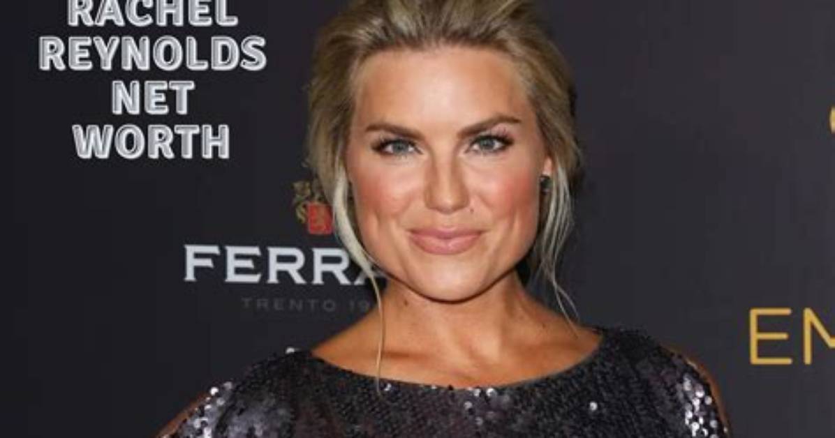Rachel Reynolds Net Worth and All About Her Marriages