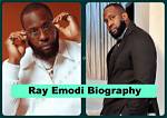 Ray Emodi's Journey and Legacy