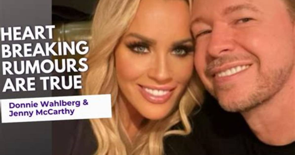 Rumors and Reality: Is Donnie Wahlberg Getting Divorced?