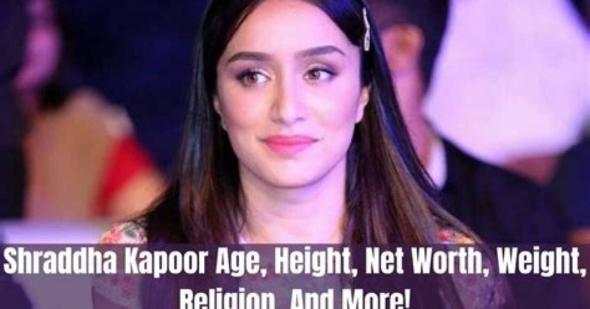 Shraddha Kapoor's Height and Weight Decoded