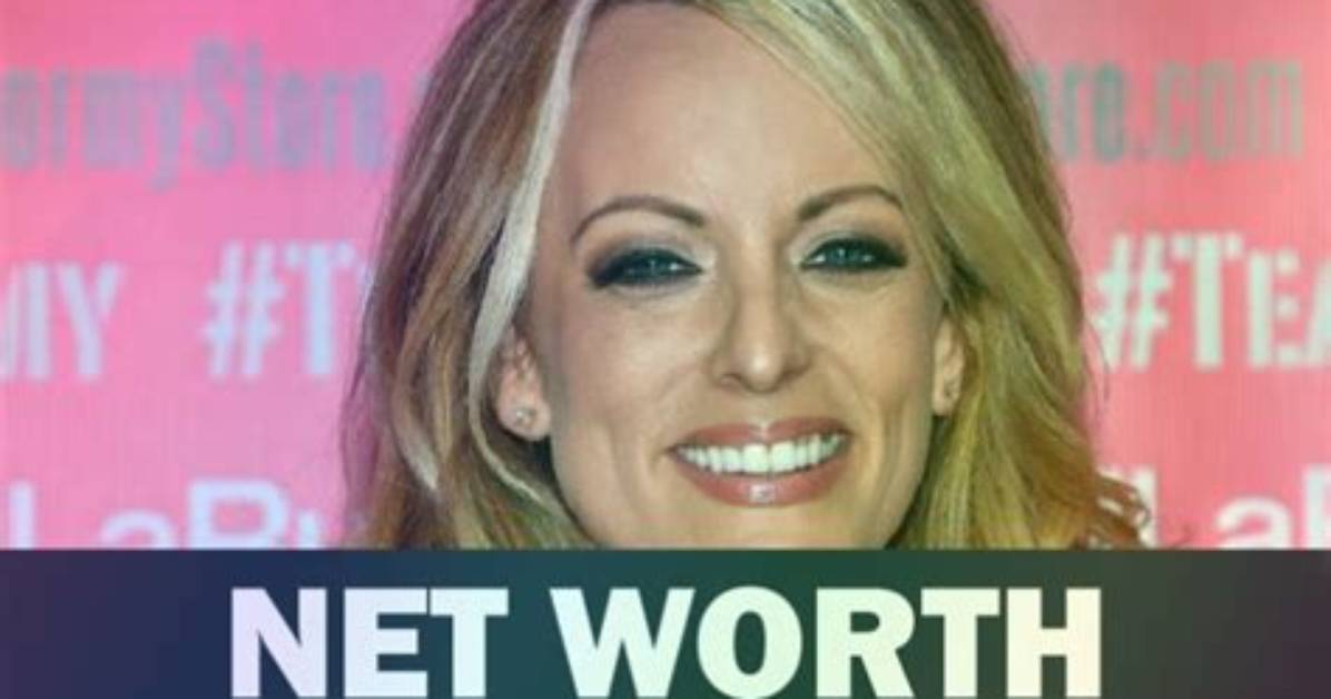 Stormy Daniels' Net Worth Revealed