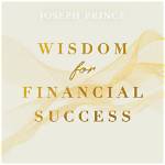 Success, Philanthropy, and Financial Wisdom