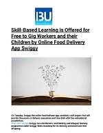 Swiggy Offers Free Skill-Based Learning to Gig Workers, Their Kids