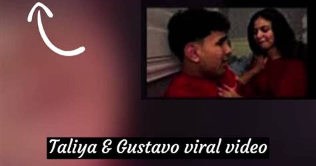 Taliya and Gustavo: Unveiling the Leaked Moments