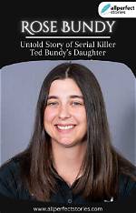 Ted Bundy's Daughter: a Journey Through Shadows