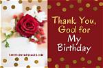 "Thank You God for My Birthday"