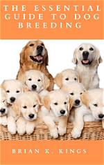 The Essential Guide to Breeding Dogs Successfully