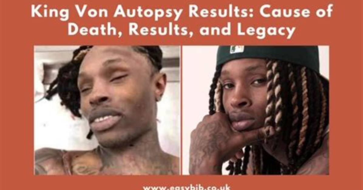 The Tragic Autopsy Findings of King Von