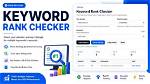 The Ultimate Free Keyword Rank Checker Tool: Uncover Your Rankings Instantly