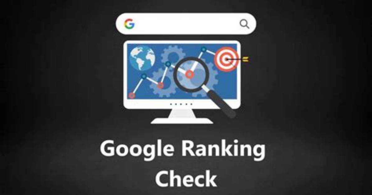 The Ultimate Google Ranking Checker Tool: Unlock Your Website's Potential