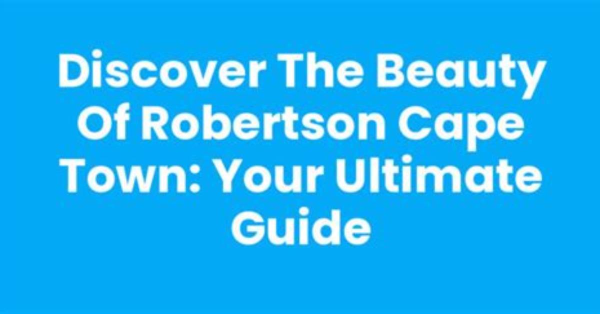 The Ultimate Guide to Sy Robertson: Discover the Story Behind the Legend
